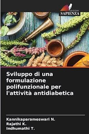 Sviluppo di una formulazione polifunzionale per l'attività antidiabetica