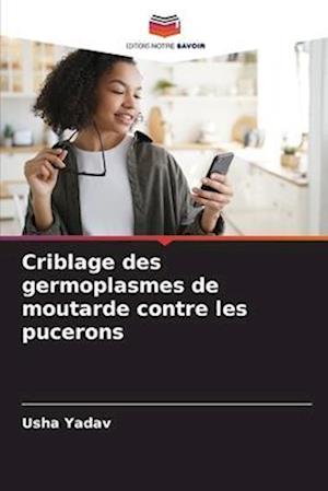 Criblage des germoplasmes de moutarde contre les pucerons