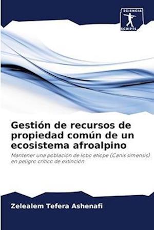 Gestión de recursos de propiedad común de un ecosistema afroalpino