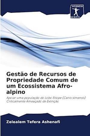 Gestão de Recursos de Propriedade Comum de um Ecossistema Afro-alpino