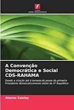 A Convenção Democrática e Social CDS-RAHAMA