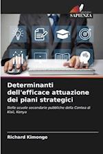 Determinanti dell'efficace attuazione dei piani strategici