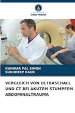 VERGLEICH VON ULTRASCHALL UND CT BEI AKUTEM STUMPFEM ABDOMINALTRAUMA