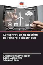 Conservation et gestion de l'énergie électrique