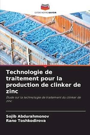 Technologie de traitement pour la production de clinker de zinc