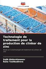 Technologie de traitement pour la production de clinker de zinc