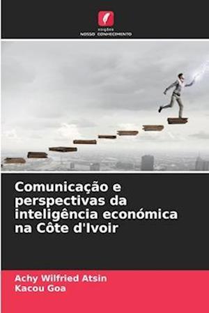 Comunicação e perspectivas da inteligência económica na Côte d'Ivoir