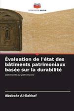 Évaluation de l'état des bâtiments patrimoniaux basée sur la durabilité