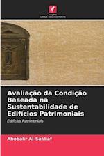 Avaliação da Condição Baseada na Sustentabilidade de Edifícios Patrimoniais