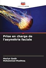 Prise en charge de l'asymétrie faciale