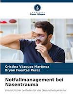 Notfallmanagement bei Nasentrauma