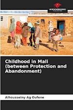 Childhood in Mali (between Protection and Abandonment)