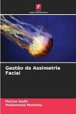 Gestão da Assimetria Facial