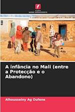 A infância no Mali (entre a Protecção e o Abandono)