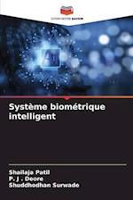 Système biométrique intelligent