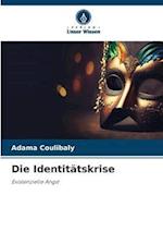 Die Identitätskrise