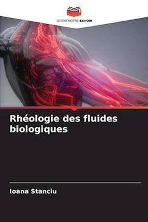 Rhéologie des fluides biologiques
