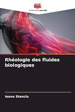 Rhéologie des fluides biologiques