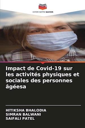 Impact de Covid-19 sur les activités physiques et sociales des personnes âgéesa