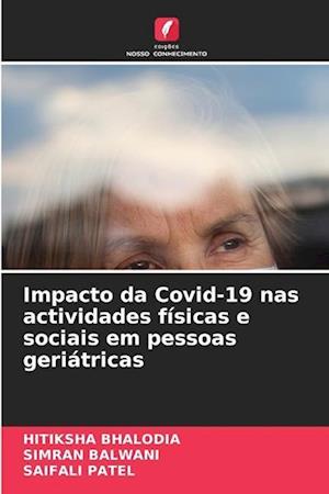 Impacto da Covid-19 nas actividades físicas e sociais em pessoas geriátricas