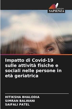 Impatto di Covid-19 sulle attività fisiche e sociali nelle persone in età geriatrica