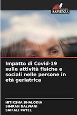 Impatto di Covid-19 sulle attività fisiche e sociali nelle persone in età geriatrica