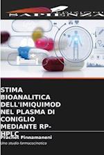 STIMA BIOANALITICA DELL'IMIQUIMOD NEL PLASMA DI CONIGLIO MEDIANTE RP-HPLC