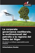 La corporate governance neoliberale, le multinazionali del petrolio e la regione del Delta del Niger