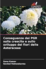 Conseguenze dei PGR sulla crescita e sullo sviluppo dei fiori delle Asteraceae