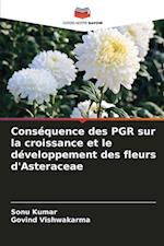 Conséquence des PGR sur la croissance et le développement des fleurs d'Asteraceae