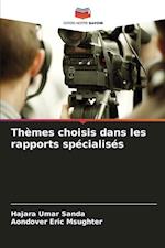 Thèmes choisis dans les rapports spécialisés