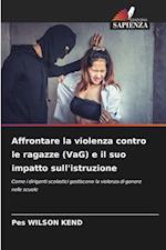 Affrontare la violenza contro le ragazze (VaG) e il suo impatto sull'istruzione