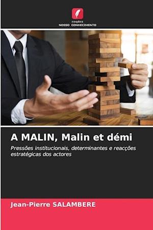 A MALIN, Malin et démi