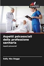 Aspetti psicosociali della professione sanitaria