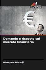 Domande e risposte sul mercato finanziario