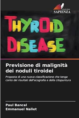 Previsione di malignità dei noduli tiroidei