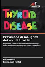 Previsione di malignità dei noduli tiroidei