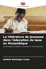 La littérature de jeunesse dans l'éducation de base au Mozambique