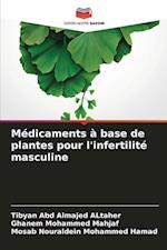 Médicaments à base de plantes pour l'infertilité masculine