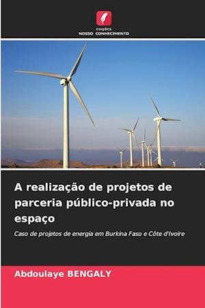 A realização de projetos de parceria público-privada no espaço