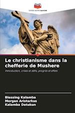 Le christianisme dans la chefferie de Mushere