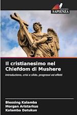 Il cristianesimo nel Chiefdom di Mushere