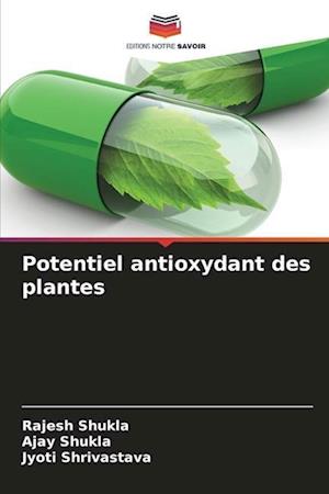 Potentiel antioxydant des plantes