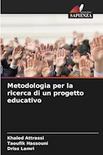 Metodologia per la ricerca di un progetto educativo