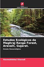 Estudos Ecológicos de Meghraj Range Forest, Aravalli, Gujarat.