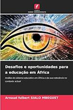 Desafios e oportunidades para a educação em África