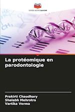 La protéomique en parodontologie