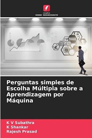 Perguntas simples de Escolha Múltipla sobre a Aprendizagem por Máquina