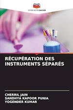 RÉCUPÉRATION DES INSTRUMENTS SÉPARÉS