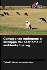 Conoscenze endogene e sviluppo del bestiame in ambiente tuareg